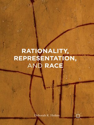 cover image of Rationality, Representation, and Race